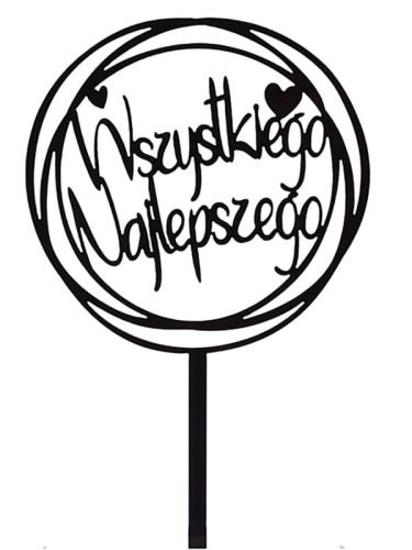 Topper akrylowy  na tort  WSZYSTKIEGO NAJLEPSZEGO czarny koło-c34bf5a9d93dee6954480e44060814d7