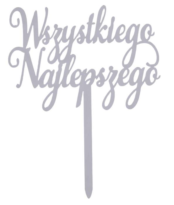 Topper na tort WSZYSTKIEGO NAJLEPSZEGO akrylowy srebrny-d1da2b0002f65d663fb9da746be18892