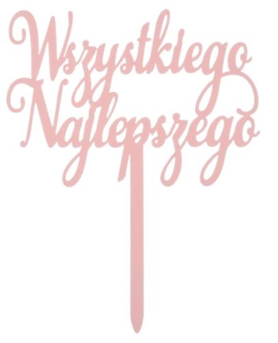 Topper na tort WSZYSTKIEGO NAJLEPSZEGO akrylowy różowy-8abaf5a7d414ed66881645d15061cb42